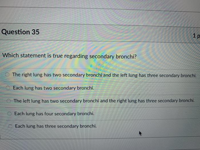 Solved Question 35 1 p Which statement is true regarding | Chegg.com