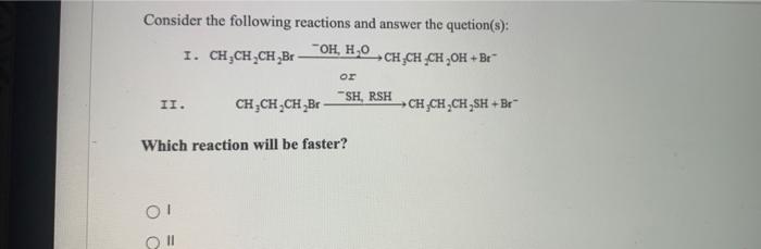 Solved Consider The Following Reactions And Answer The | Chegg.com