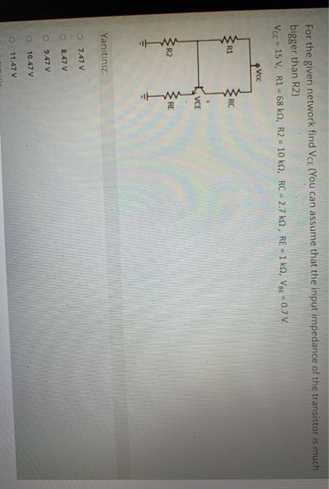 Solved For the given network find Vce (You can assume that | Chegg.com
