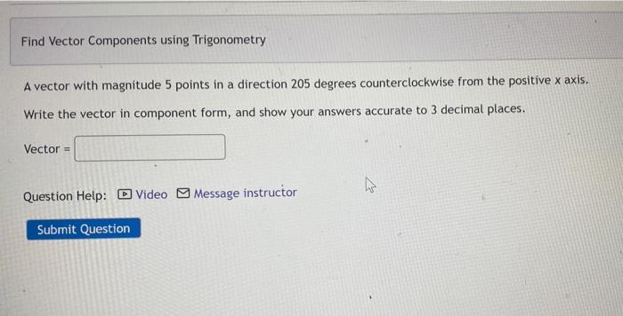 Solved Find Vector Components using Trigonometry A vector | Chegg.com
