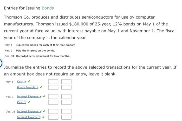 Solved Entries for Issuing Bonds Thomson Co. produces and | Chegg.com