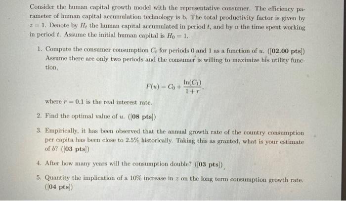 Solved Consider the human capital growth model with the | Chegg.com