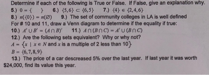 Solved Determine If Each Of The Following Is True Or False. | Chegg.com