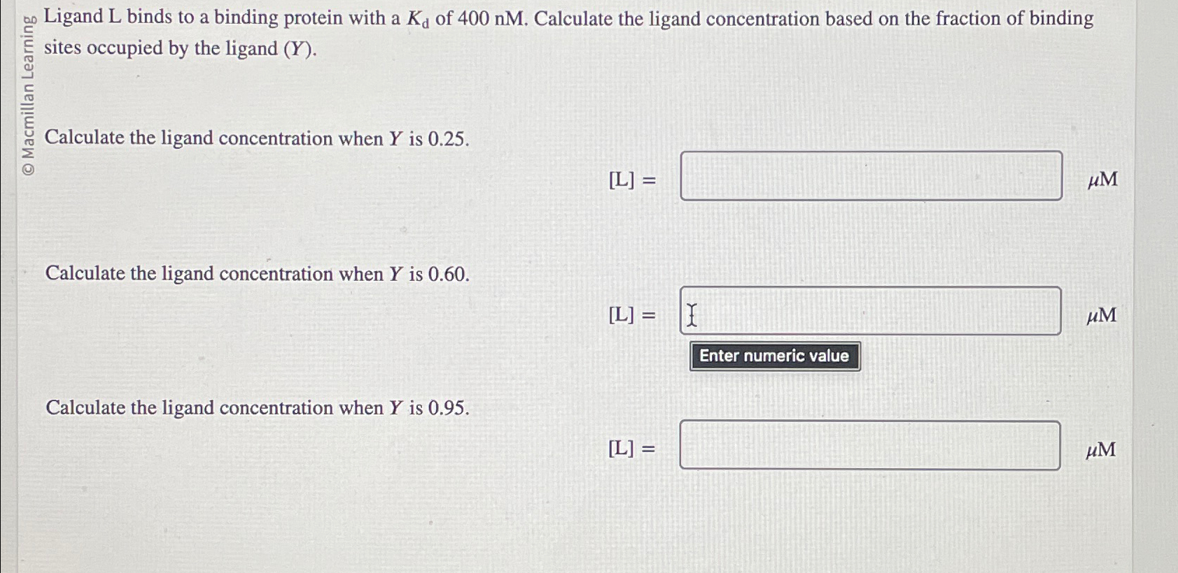 Solved Ligand L binds to a binding protein with a K_(d) of | Chegg.com