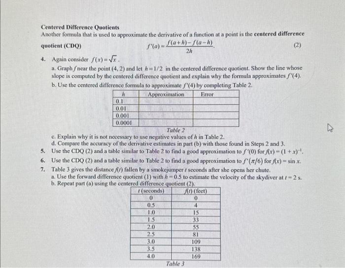 Solved Centered Difference Quotients Another formula that is