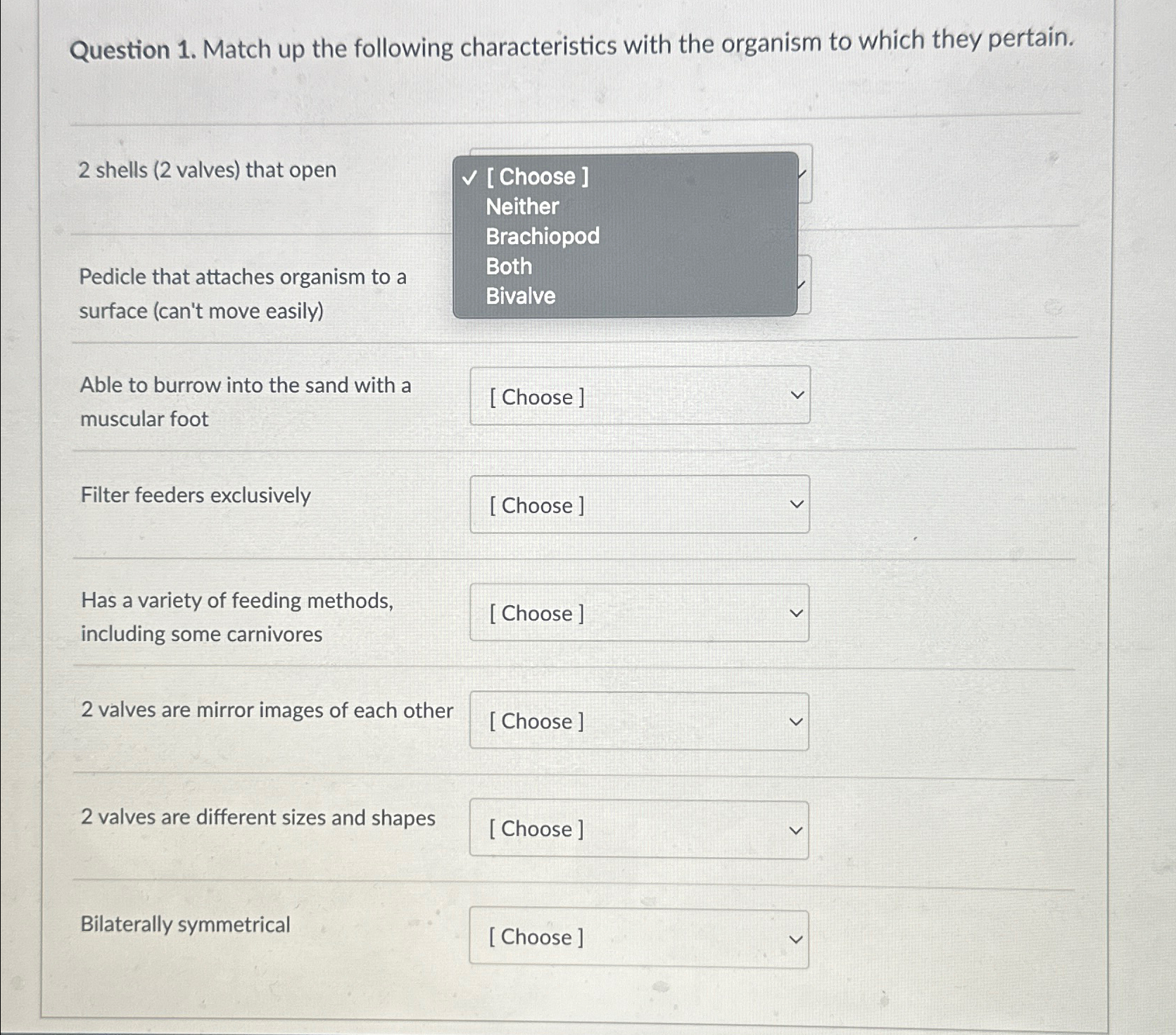 Solved Question 1. ﻿Match Up The Following Characteristics | Chegg.com ...