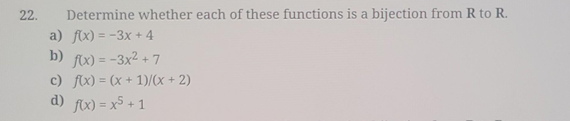 Solved 22 Determine Whether Each Of These Functions Is A 7420