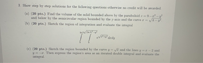 Solved 3. Show step by step solutions for the following | Chegg.com ...