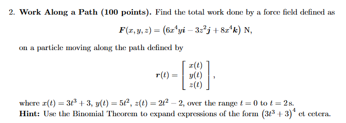 Solved Work Along a Path (100 ﻿points). ﻿Find the total work | Chegg.com