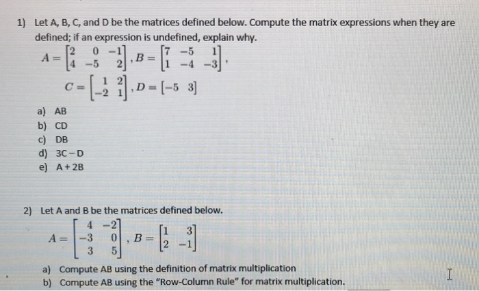 Solved 1) Let A, B, C, and D be the matrices defined below. | Chegg.com