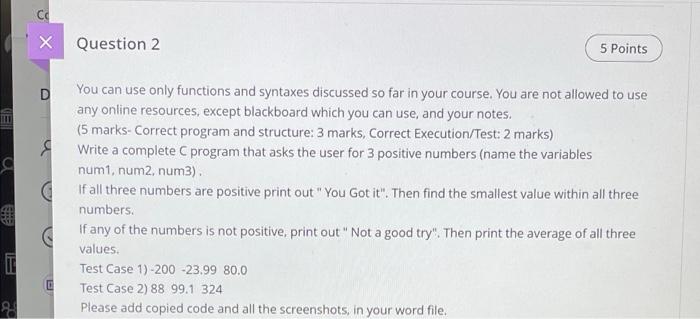 Solved CC Х Question 2 5 Points D You can use only functions | Chegg.com