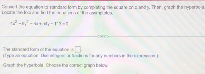 Solved Convert the equation to standard form by completing | Chegg.com