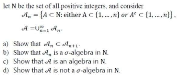 Solved let N be the set of all positive integers, and | Chegg.com