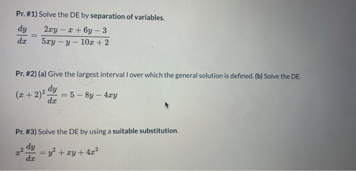 Solved Pr 1 Solve The De By Separation Of Variables D Chegg Com