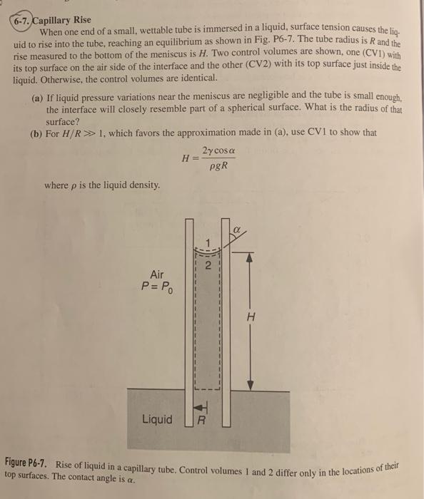 6-7. Capillary Rise When one end of a small, wettable | Chegg.com