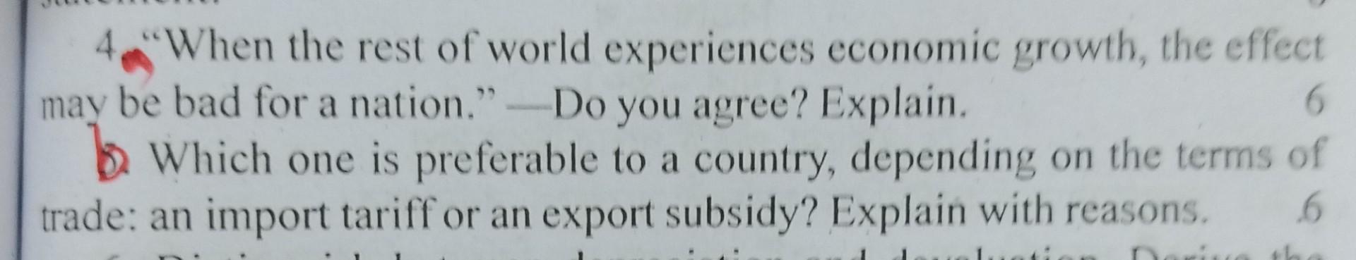 Solved 4 "When the rest of world experiences economic | Chegg.com