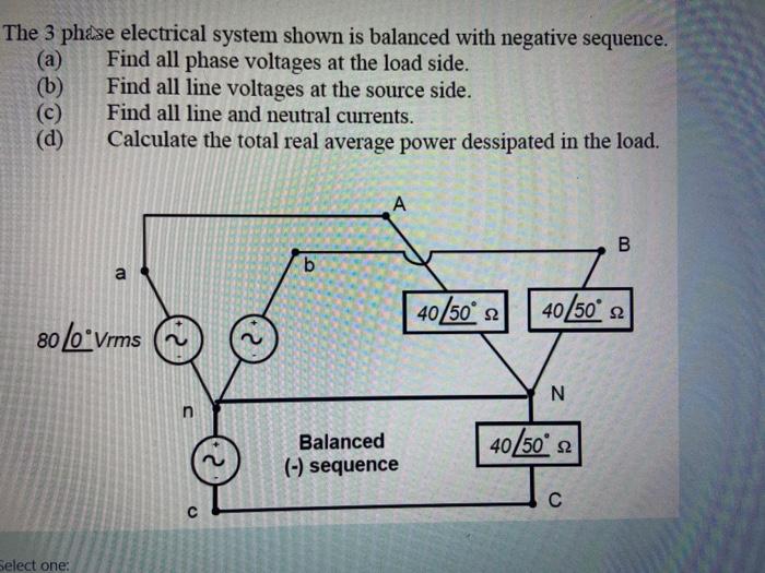 Solved The 3 phase electrical system shown is balanced with | Chegg.com