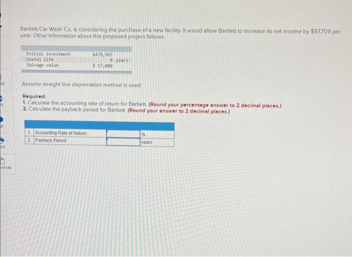 Solved Bartlett Car Wash Co. is considering the purchase of