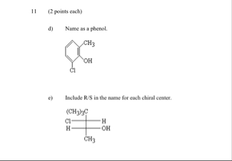 Solved 11 (2 ﻿points each)d) ﻿Name as a phenol.e) ﻿Include | Chegg.com