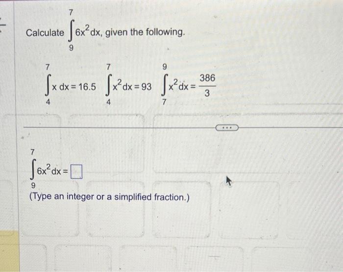 Solved Calculate ∫976x2dx, given the following | Chegg.com