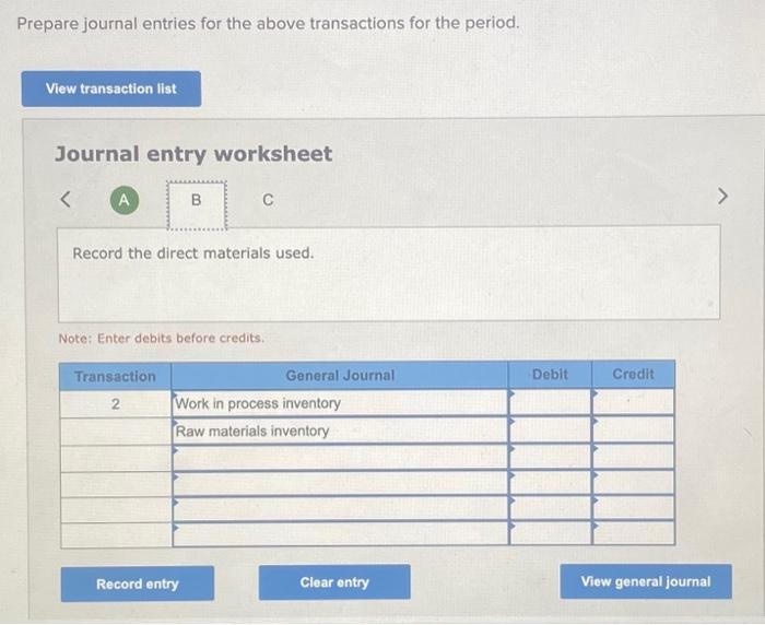 Solved Prepare journal entries for the above transactions | Chegg.com