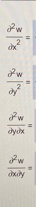 Solved ∂x2∂2w= ∂y2∂2w= ∂y∂x∂2w= ∂x∂y∂2w=Find all the | Chegg.com