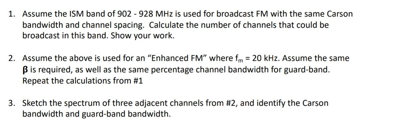Solved 1. Assume the ISM band of 902−928MHz is used for | Chegg.com