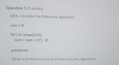 Solved Question 5 (3 ﻿points)Q9A. ﻿Consider the following | Chegg.com