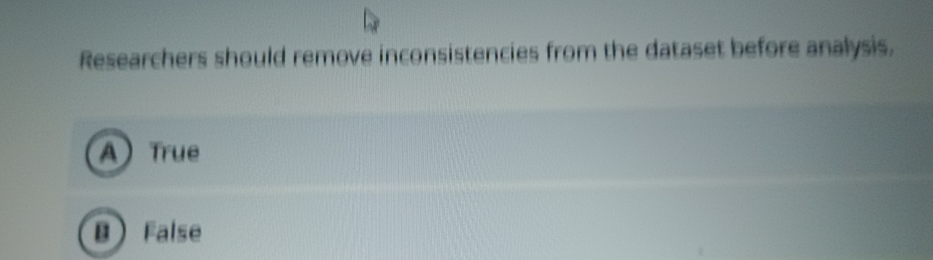 Solved Researchers should remove inconsistencies from the | Chegg.com