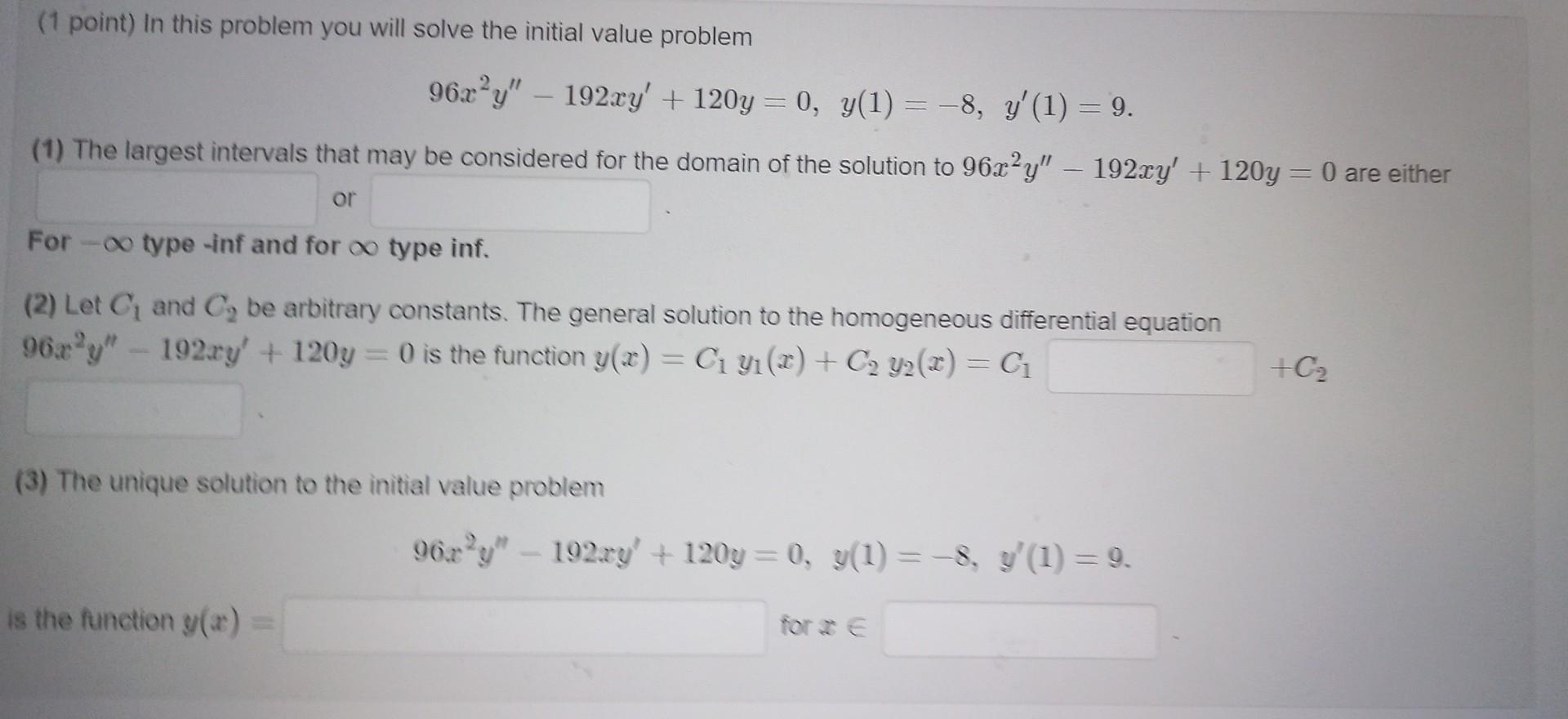 Solved (1 point) In this problem you will solve the initial | Chegg.com