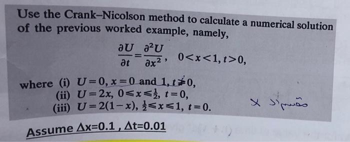 Use the Crank-Nicolson method to calculate a | Chegg.com