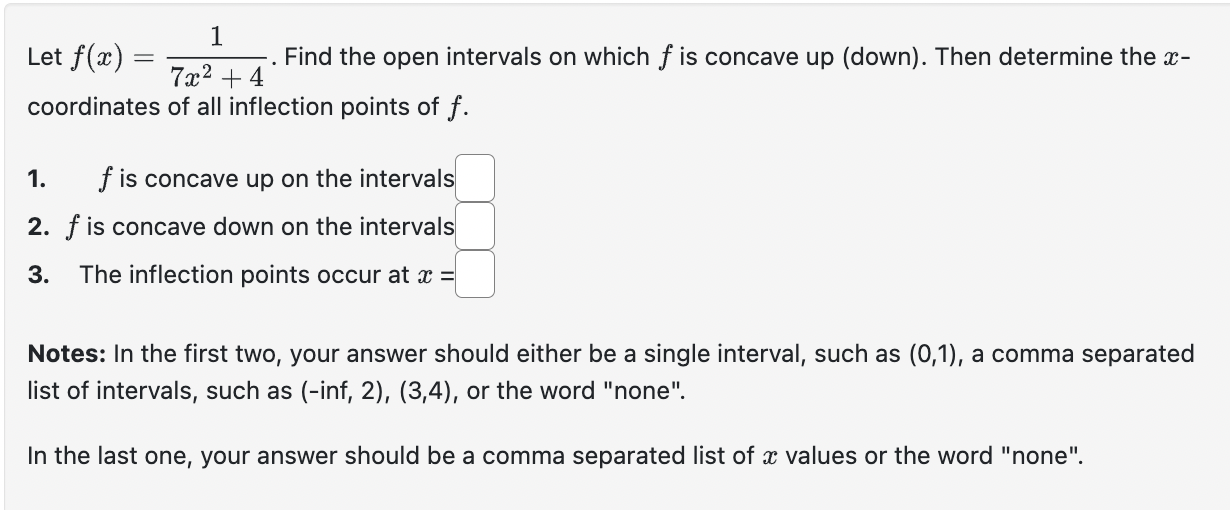 Solved Let f(x)=17x2+4. ﻿Find the open intervals on which f | Chegg.com