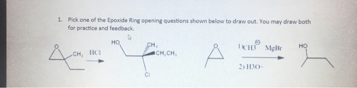 Solved 1. Pick one of the Epoxide Ring opening questions | Chegg.com