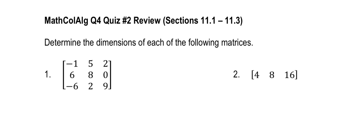 Solved MathColAlg Q4 ﻿Quiz #2 ﻿Review (Sections | Chegg.com