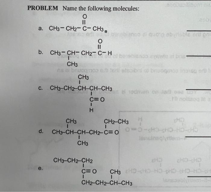 Solved PROBLEM Name The Following Molecules: A. B. C. D. E. | Chegg.com