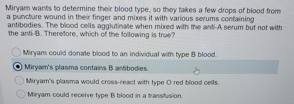 Solved Miryam wants to determine their blood type, so they | Chegg.com