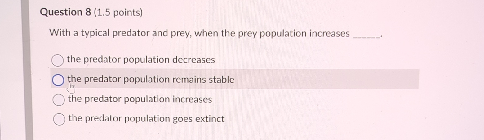 Solved Question 8 (1.5 points)With a typical predator and | Chegg.com