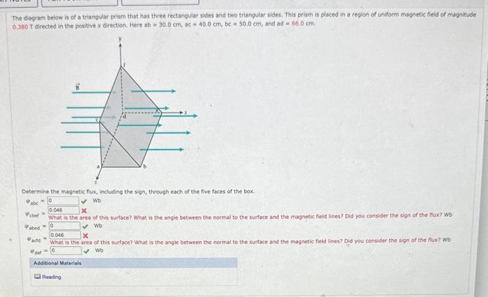 The diagram below is of a triangular arism that has three fectangular sides and two triangular sides. This prism is placed in