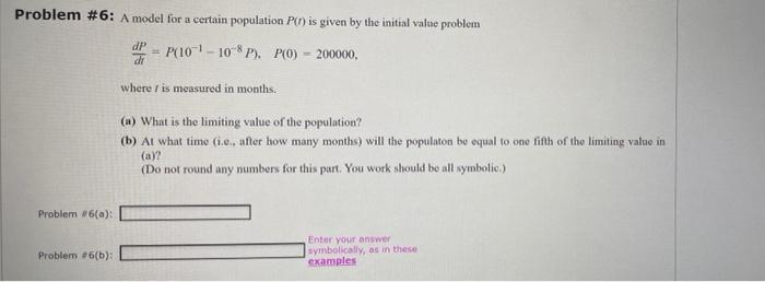 Solved Problem #6: A model for a certain population P(r) is | Chegg.com