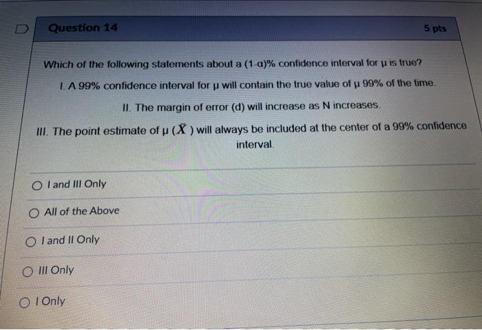 Solved Question 14 5 pts Which of the following statements | Chegg.com