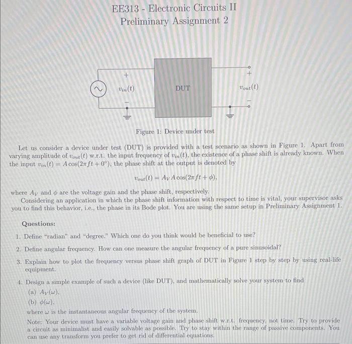 Solved EE313 - Electronic Circuits II Preliminary Assignment | Chegg.com