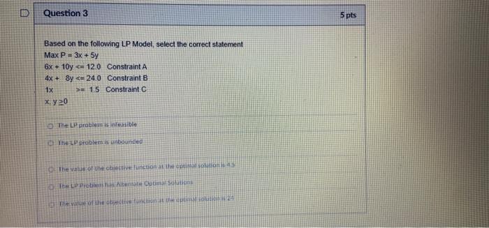 Solved D Question 3 5 pts Based on the following LP Model, | Chegg.com
