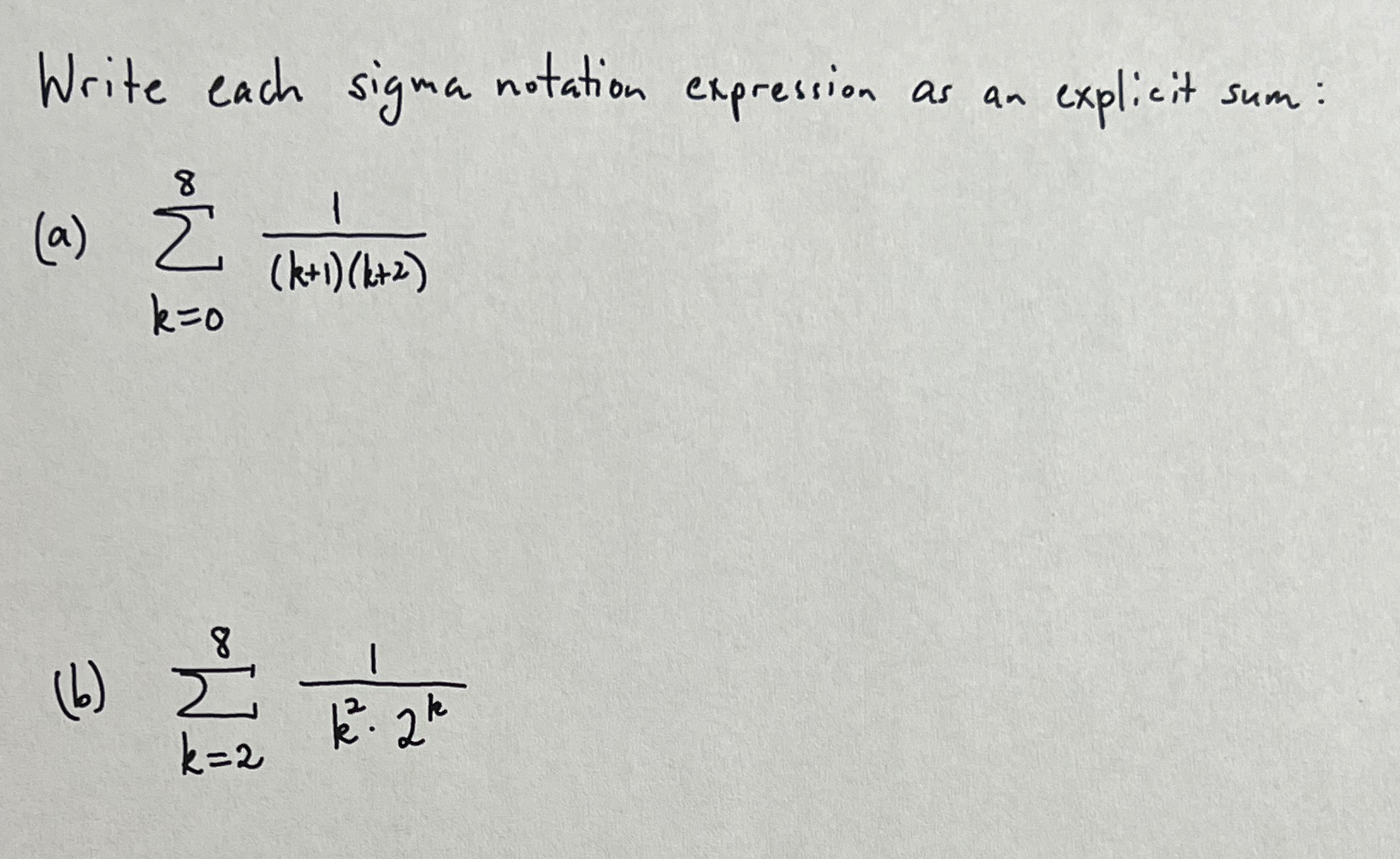 Solved Write each sigma notation expression as an explicit | Chegg.com