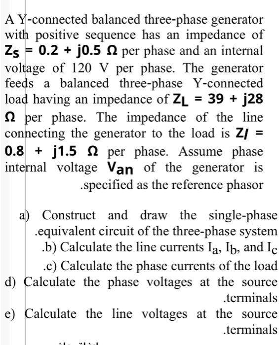 Solved A Y-connected balanced three-phase generator with | Chegg.com