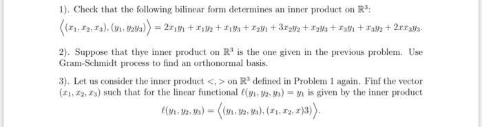 Solved 1). Check that the following bilinear form determines | Chegg.com