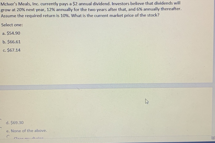 Solved Mclver s Meals Inc Currently Pays A 2 Annual Chegg