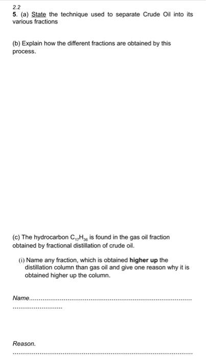 Solved 2.2 5. (a) State the technique used to separate Crude | Chegg.com