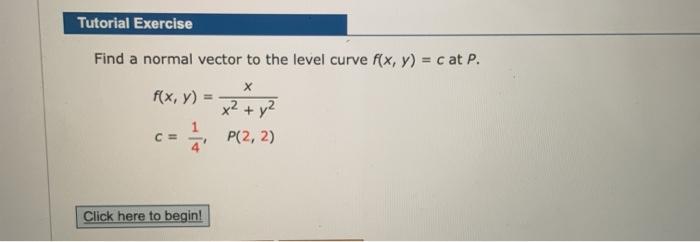 Solved Tutorial Exercise Find a normal vector to the level | Chegg.com