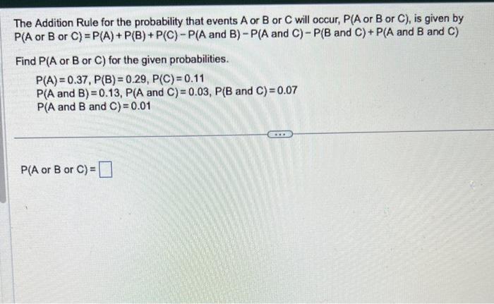 Solved The Addition Rule For The Probability That Events A | Chegg.com