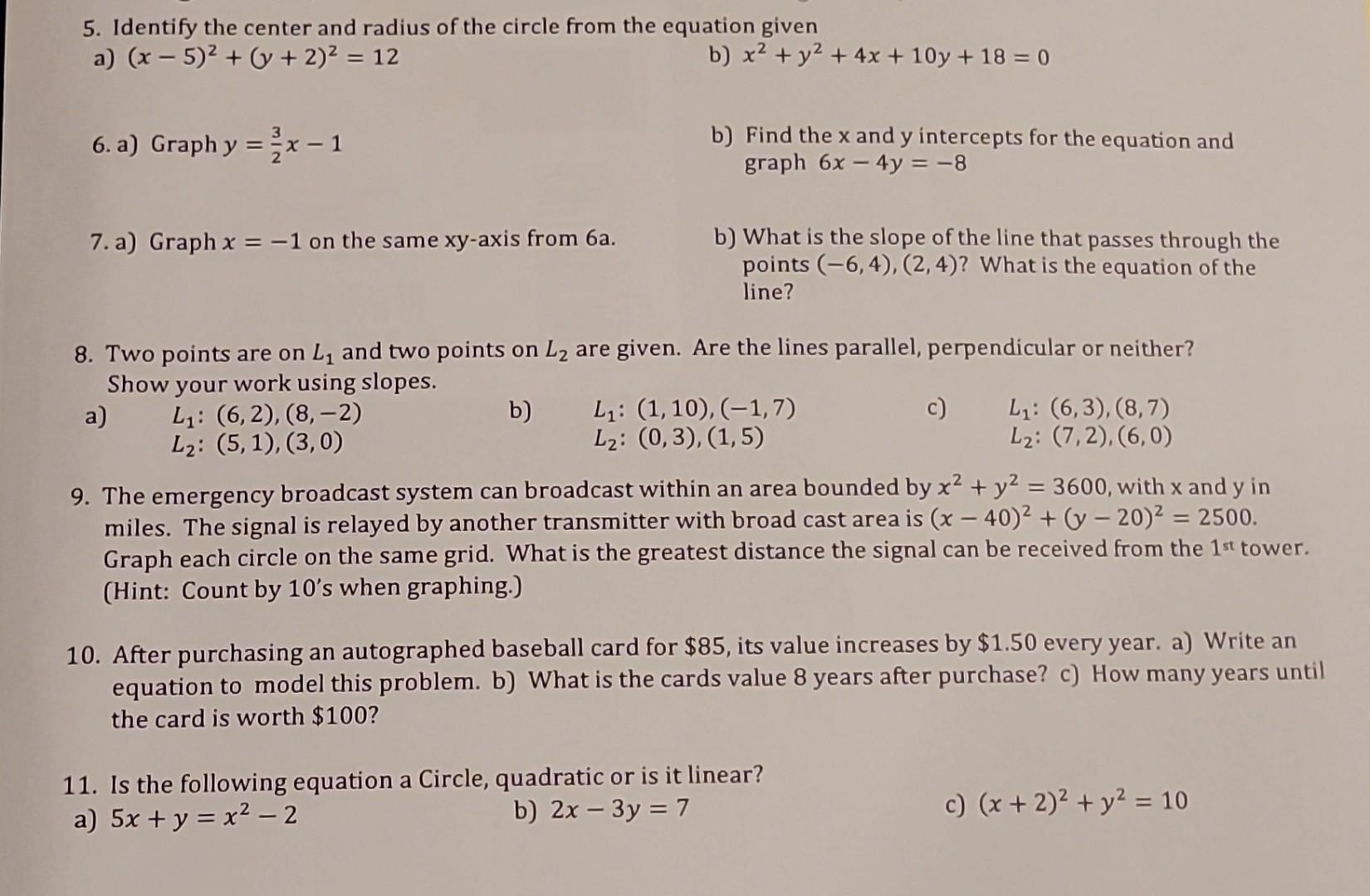 identify the center and radius of the circle defined by the equation